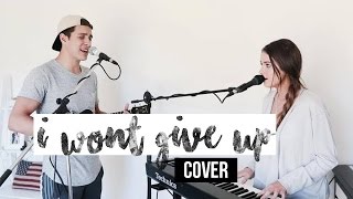 I WONT GIVE UP  JASON MRAZ cover by Gabriel Conte and Jess Bauer [upl. by Cordle]