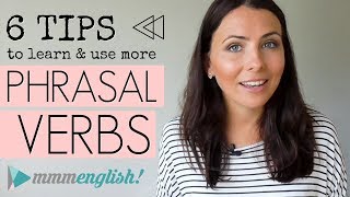 MY TOP TIPS Learn amp Use More Phrasal Verbs  English Lesson [upl. by Wall]