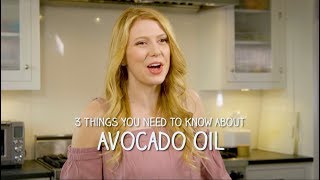 3 Things You Need To Know About Avocado Oil [upl. by Cutter]