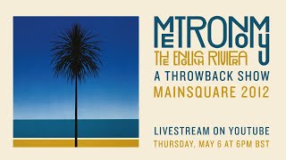 Metronomy  The English Riviera 10th Anniversary  A Throwback Show  Main Square [upl. by Garrity771]