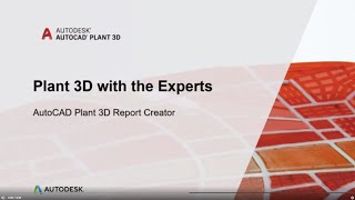 Plant 3D with the Experts Report CreatorPart 1 Generating or Exporting Reports  AutoCAD Plant 3D [upl. by Noam]