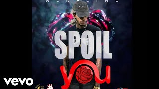 ALKALINE  SPOIL YOU Official Audio [upl. by Dylana]