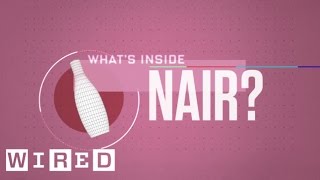 What’s Inside Nair NoShave Hair RemovalWIRED [upl. by Marni]