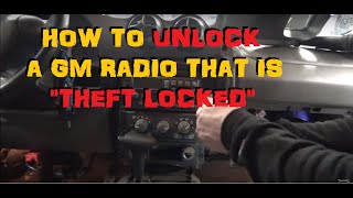 GM Theft Lock Radio Unlocking [upl. by Noet786]