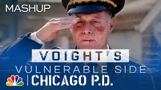 Voights Vulnerable Side  Chicago PD Mashup [upl. by Ara]