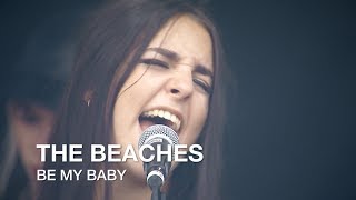 The Ronettes  Be My Baby The Beaches cover [upl. by Iblehs595]