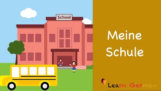 Learn German  German Speaking  Meine Schule  My School  Sprechen  A1 [upl. by Azitram]