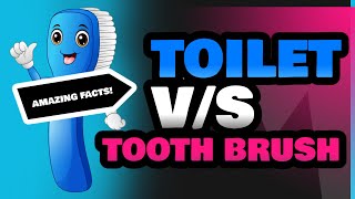 Toilet and Tooth Brush [upl. by Udella]