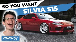 So You Want an S15 Nissan Silvia [upl. by Krell]