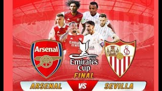 ARSENAL v SEVILLA  EMIRATES CUP WATCHALONG [upl. by Notnert]