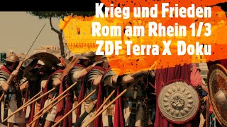 Terra X Doku  Rom am Rhein 13  Krieg und Frieden [upl. by Philip479]