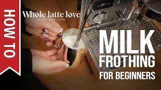 How To Milk Frothing for Beginners 5 Tips [upl. by Nojed]