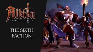 Albion Online  The Sixth Faction [upl. by Bonina]